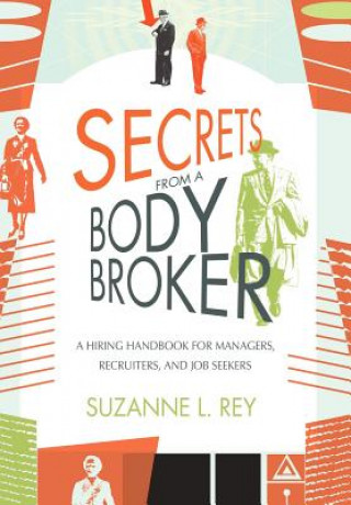 Livre Secrets from a Body Broker Suzanne L Rey