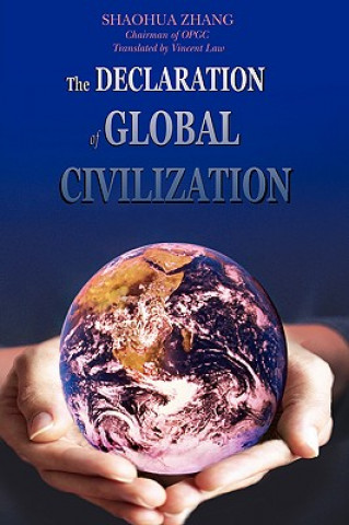 Książka Declaration of Global Civilization Shaohua Zhang