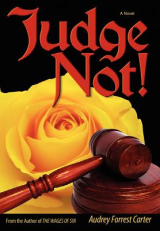 Libro Judge Not! Audrey Forrest Carter