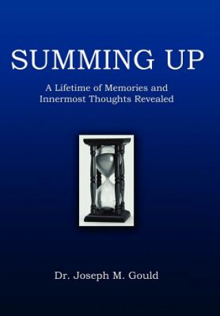 Книга Summing Up Joseph M Gould