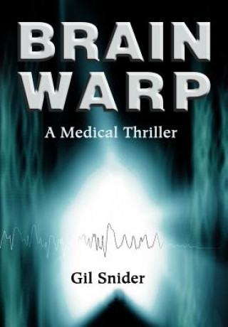 Kniha Brain Warp Gilbert M Snider