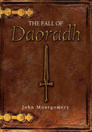 Buch Fall of Daoradh John Montgomery