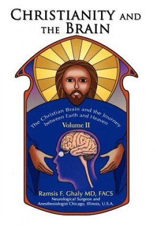 Kniha Christianity and the Brain Ramsis Ghaly