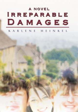 Książka Irreparable Damages Karlene Heinkel