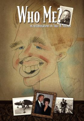 Buch Who Me? Theo Nielsen