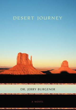 Carte Desert Journey Dr Jerry Burgener