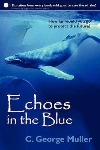 Книга Echoes in the Blue C. George Muller
