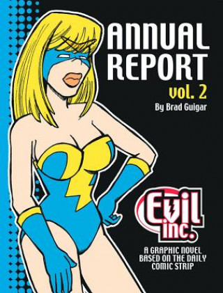 Kniha Evil Inc Annual Report Volume 2 Brad J Guiger