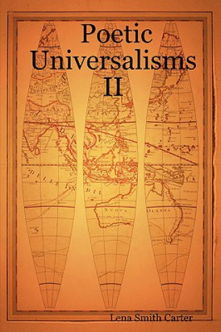 Kniha Poetic Universalisms II Lena Smith Carter