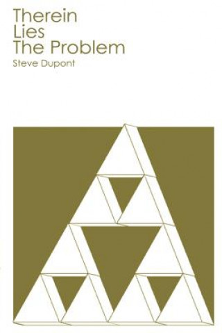 Buch Therein Lies the Problem Steve Dupont