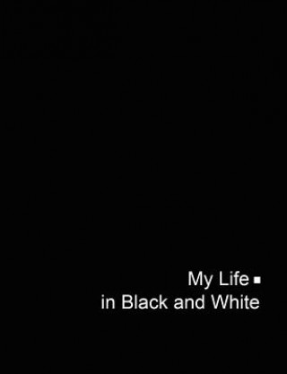 Carte My Life in Black and White Baatz