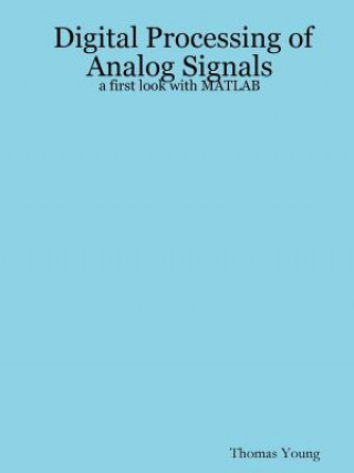 Kniha Digital Processing of Analog Signals Young