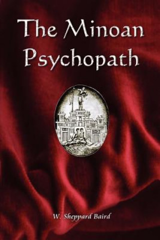 Carte Minoan Psychopath W. Sheppard Baird