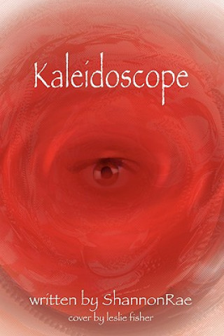 Kniha Kaleidoscope ShannonRae
