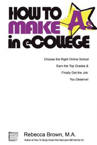 Libro How To Make As in ECollege Rebecca Brown