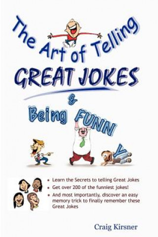 Carte Art of Telling Great Jokes & Being Funny! Craig Kirsner