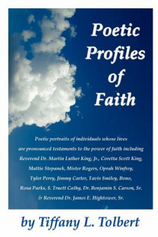 Livre Poetic Profiles of Faith Tiffany L. Tolbert