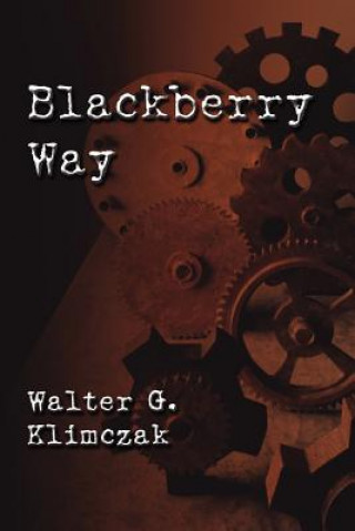 Buch Blackberry Way Walter Klimczak