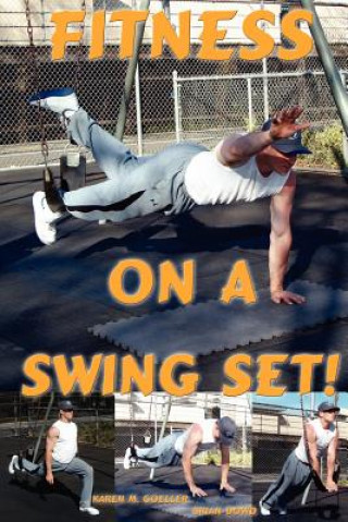 Knjiga Fitness on a Swing Set Brian Dowd