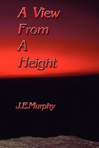 Buch View from a Height J.E. Murphy
