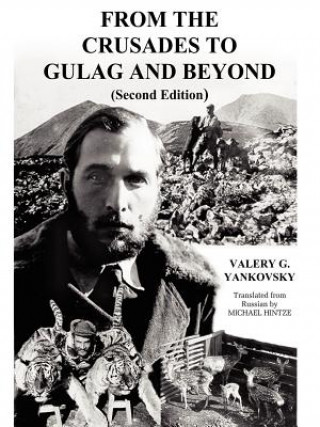 Könyv From The Crusades to Gulag and Beyond Valery G. Yankovsky