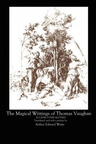 Knjiga Magical Writings of Thomas Vaughan Thomas Vaughan