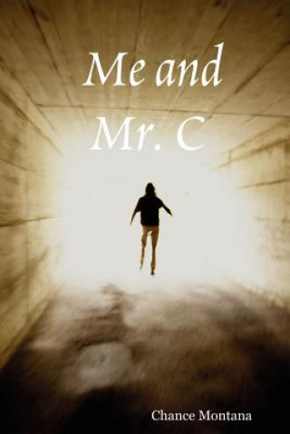 Книга Me and Mr. C Chance Montana