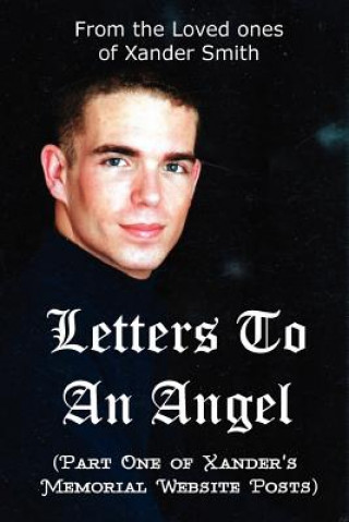 Knjiga Letters To An Angel Xander Smith