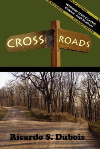 Книга Cross Roads Ricardo Dubois