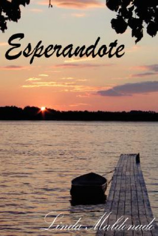 Knjiga Esperandote Linda Maldonado