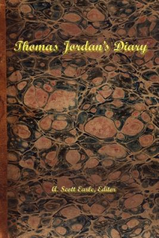 Книга Thomas Jordan's Diary Scott Earle