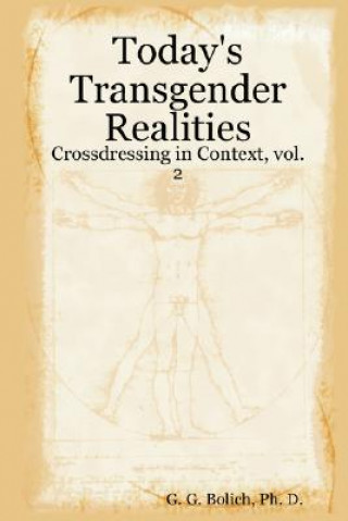 Buch Today's Transgender Realities Ph D G G Bolich