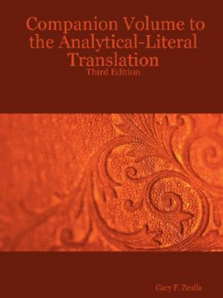 Kniha Companion Volume to the Analytical-Literal Translation: Third Edition Gary F. Zeolla