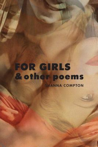 Книга For Girls (& Others) Shanna Compton