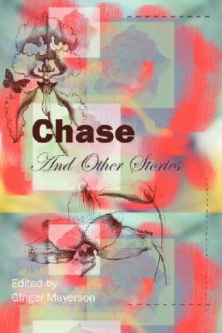 Kniha Chase and Other Stories Wapshott Press