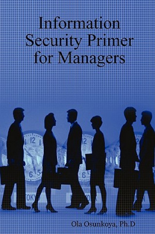 Βιβλίο Information Security Primer for Managers Osunkoya