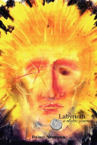 Książka Labyrinth a Mythic Journey Rainer Neumann