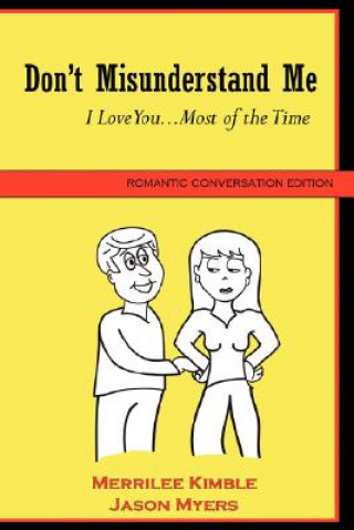 Carte Don't Misunderstand Me - Romantic Conversation Edition Merrilee Kimble