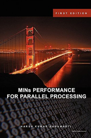 Book MINs PERFORMANCE FOR PARALLEL PROCESSING Harsh Sadawarti