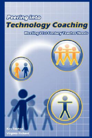 Könyv Peering Into Technology Coaching Virginia Richard