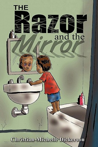 Kniha Razor and The Mirror Christian-Michelle Dickerson