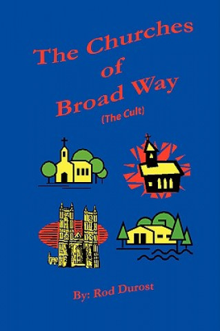 Carte Churches of Broad Way (The Cults) Rod Durost