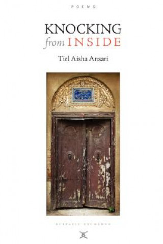 Książka Knocking from Inside / Poems Tiel Aisha Ansari