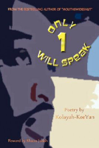 Knjiga Only 1 Will Speak Kolayah-Keevan Wilson