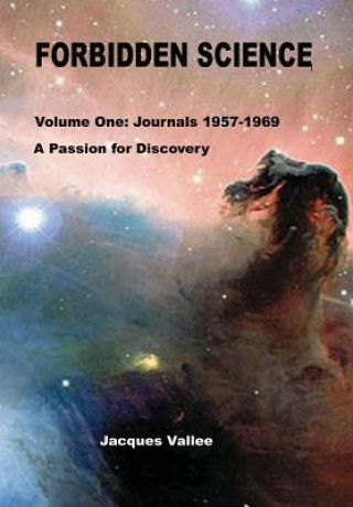 Książka Forbidden Science - Volume One Jacques Vallee