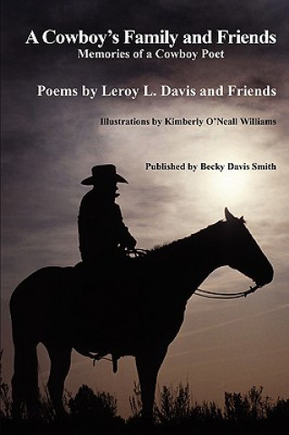 Книга Cowboy's Family and Friends Leroy Davis