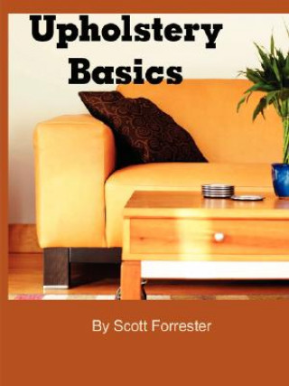 Buch Upholstery Basics Scott Forrester