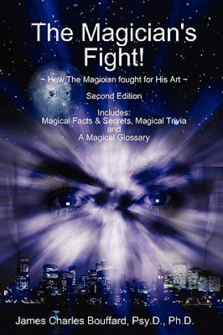 Kniha Magician's Fight! Bouffard Psy.D.