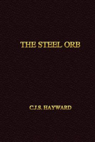 Buch Steel Orb C.J.S. Hayward