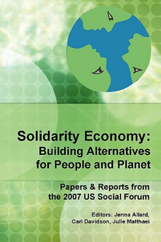 Buch Solidarity Economy: Building Alternatives for People and Planet Carl Davidson